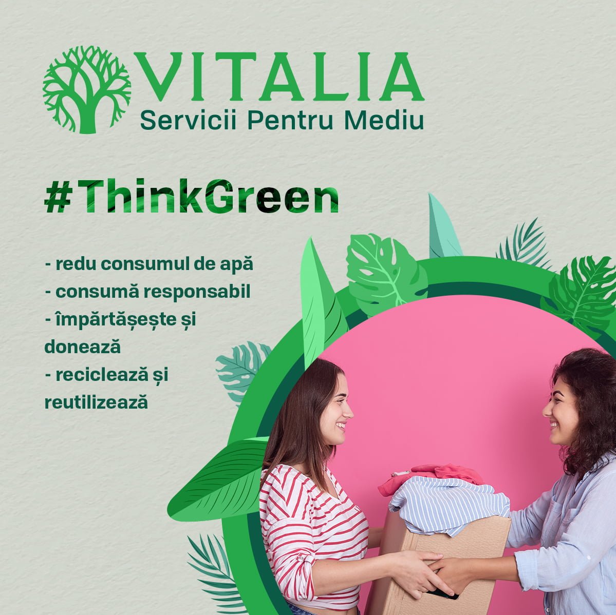 Vitalia : ThinkGreen și economisește resursele planetei noastre