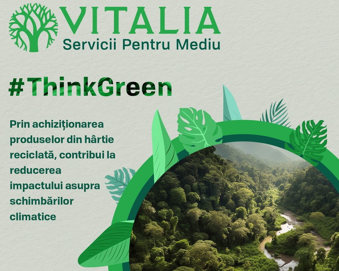 Vitalia: Achiziționarea produselor din hârtie reciclată are numeroase beneficii pentru mediu și comunitatea noastră..
