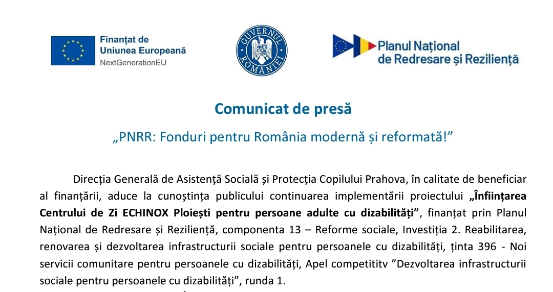 Comunicat de presă DGASPC Prahova/ „PNRR: Fonduri pentru România modernă și reformată!”