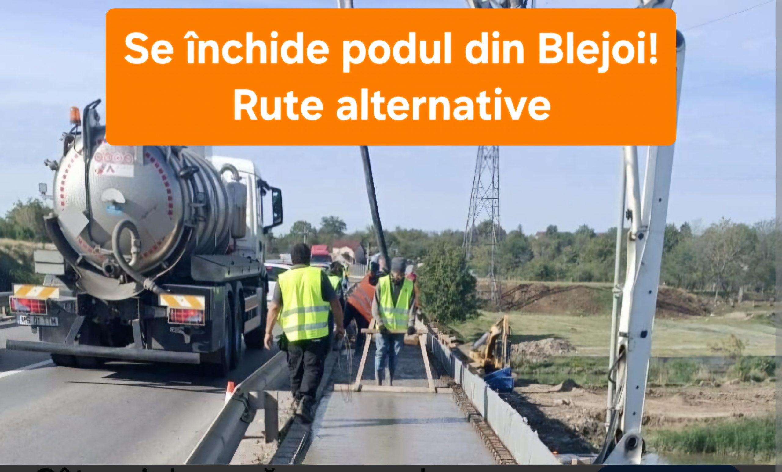 Se închide complet circulația pe podul peste Teleajen din Blejoi. VEZI AICI rutele alternative