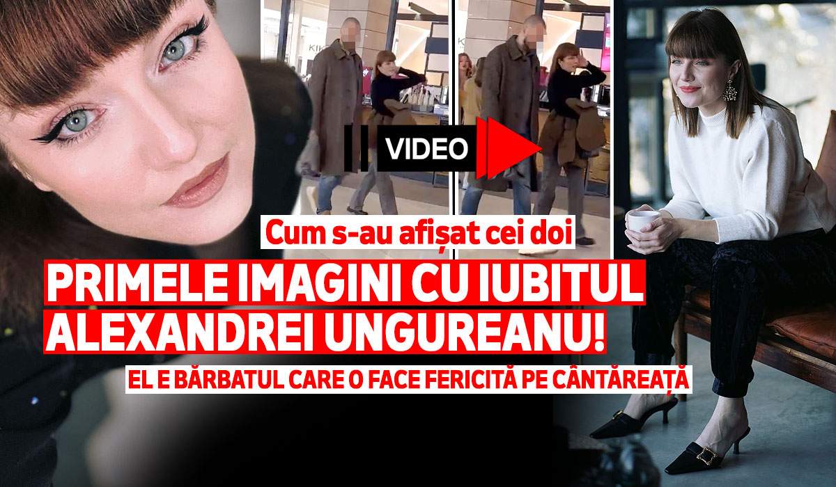 Primele imagini cu iubitul Alexandrei Ungureanu! El e bărbatul care o face fericită pe cântăreață. Cum s-au afișat cei doi | VIDEO Primele imagini cu iubitul Alexandrei Ungureanu! El e bărbatul care o face fericită pe cântăreață. Cum s-au afișat cei doi | VIDEO