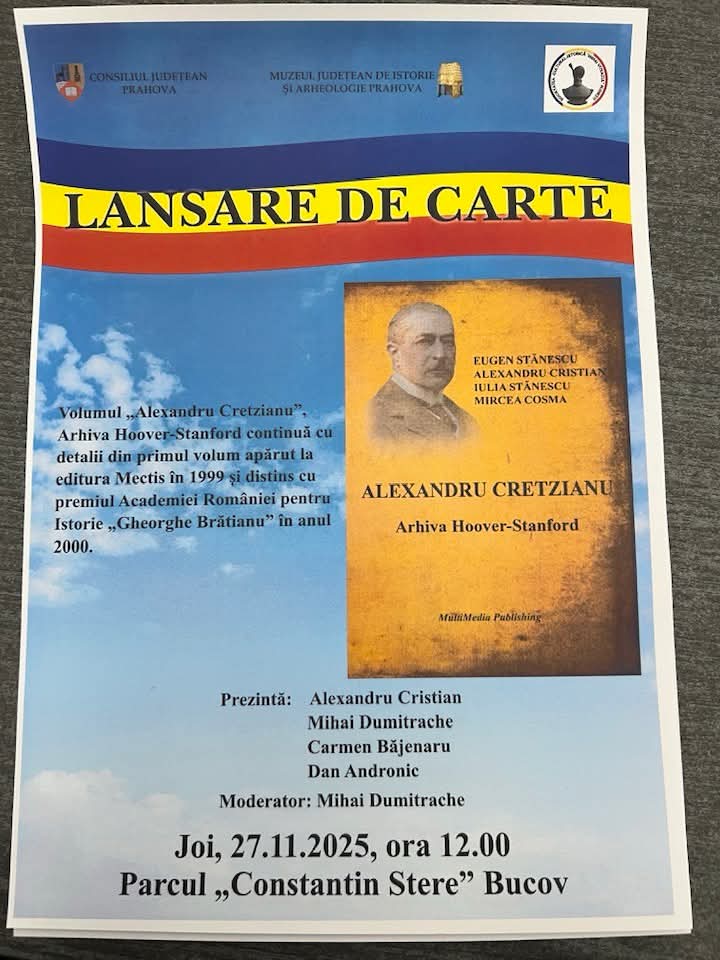 Mâine se lansează volumul ‘Alexandru Cretzianu, Arhivele Hoover–Stanford’, în Parcul Memorial ‘Constantin Stere’