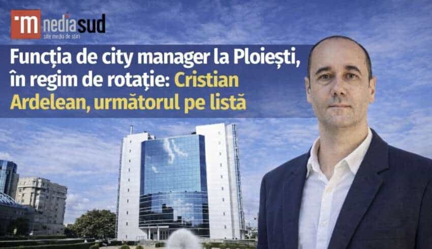 Ploieștiul va avea un nou city manager, al treilea în mai puțin de un an. Cristian Ardelean este fost consilier al primarului Mihai Polițeanu