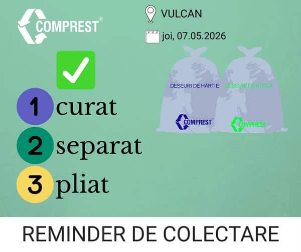 Comprest: Reminder de colectare Vulcan, fracția de sticlă și fracția de hârtie – joi, 07.05.2026