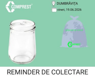 Comprest: Reminder de colectare Dumbrăvița, fracția de sticlă – vineri, 19.06.2026