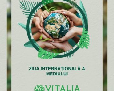 Vitalia Mediu: Astăzi am sărbătorit natura și importanța protejării ei