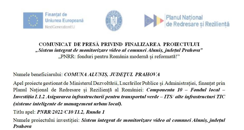 Comunicat de presă privind finalizarea proiectuIui „Sistem integrat de monitorizare video al comunei Aluniș, județul Prahova”