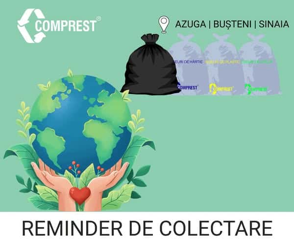 Comprest: În perioada 21-23 IULIE 2026, în zona 1 BUȘTENI – Azuga, Bușteni, Sinaia – urmează a fi colectate deșeurile Comprest: În perioada 21-23 IULIE 2026, în zona 1 BUȘTENI – Azuga, Bușteni, Sinaia – urmează a fi colectate deșeurile