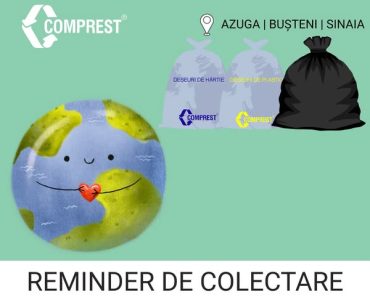 Comprest: În perioada 11-13 AUGUST 2026, în zona 1 BUȘTENI – Azuga, Bușteni, Sinaia – urmează a fi colectate deșeurile