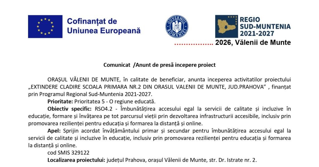 Primăria Vălenii de Munte anunță începerea activităților proiectului pentru extinderea Școlii Primare Nr.2 finanțat prin Programul Regional Sud-Muntenia
