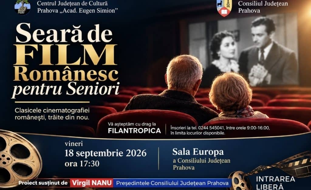 Consiliul Județean Prahova organizează o nouă seară de film românesc pentru seniori: „Filantropica”, pe 18 septembrie, la Ploiești