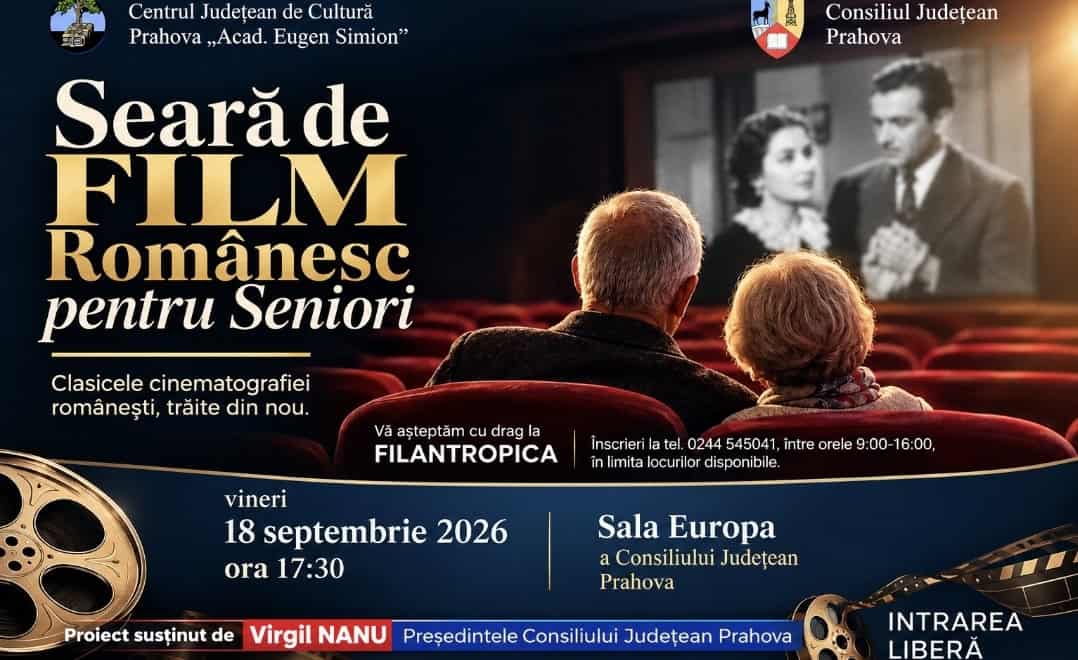 Consiliul Județean Prahova organizează o nouă seară de film românesc pentru seniori: „Filantropica”, pe 18 septembrie, la Ploiești