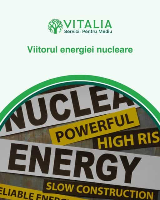 Vitalia Mediu: Energia nucleară rămâne o opțiune atractivă pentru viitorul energetic Vitalia Mediu: Energia nucleară rămâne o opțiune atractivă pentru viitorul energetic