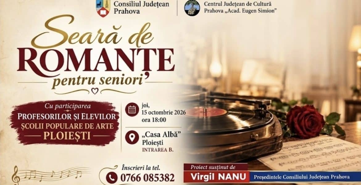 Consiliul Județean Prahova invită seniorii la o „Seară de Romanțe” specială, la „Casa Albă” din Ploiești