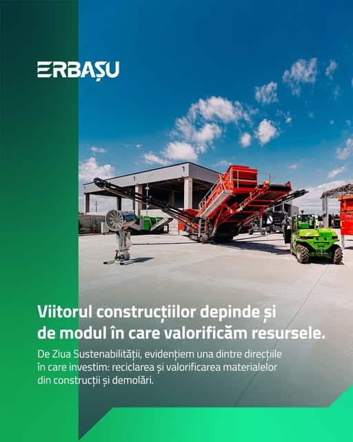 Construcții Erbașu pune accent pe reciclarea materialelor din construcții și demolări Construcții Erbașu pune accent pe reciclarea materialelor din construcții și demolări